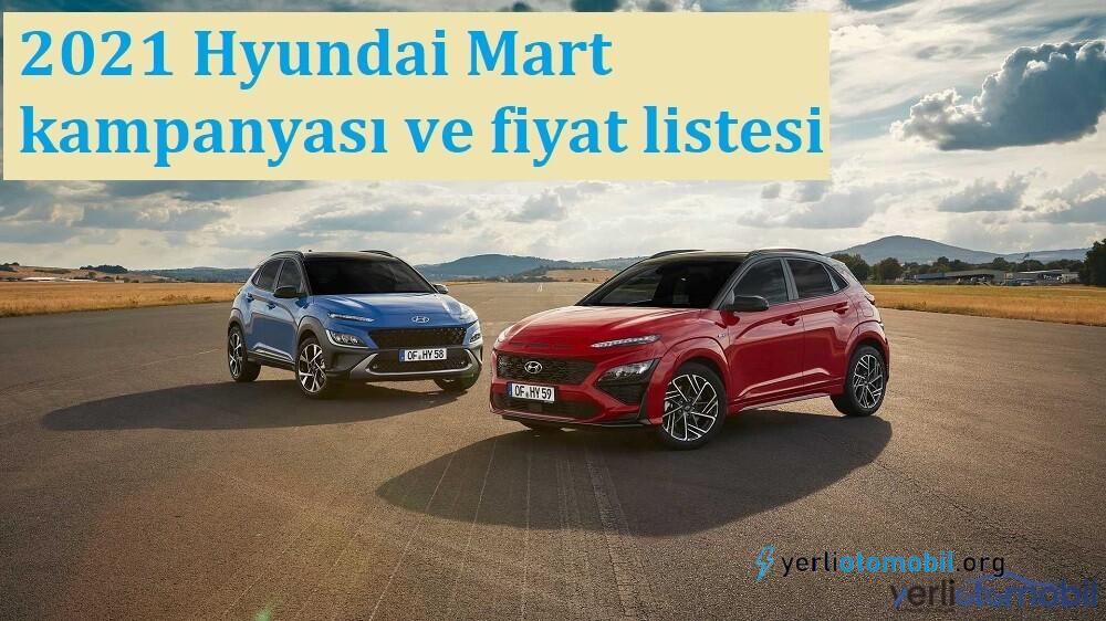2021 Hyundai Mart kampanyası ve fiyat listesi