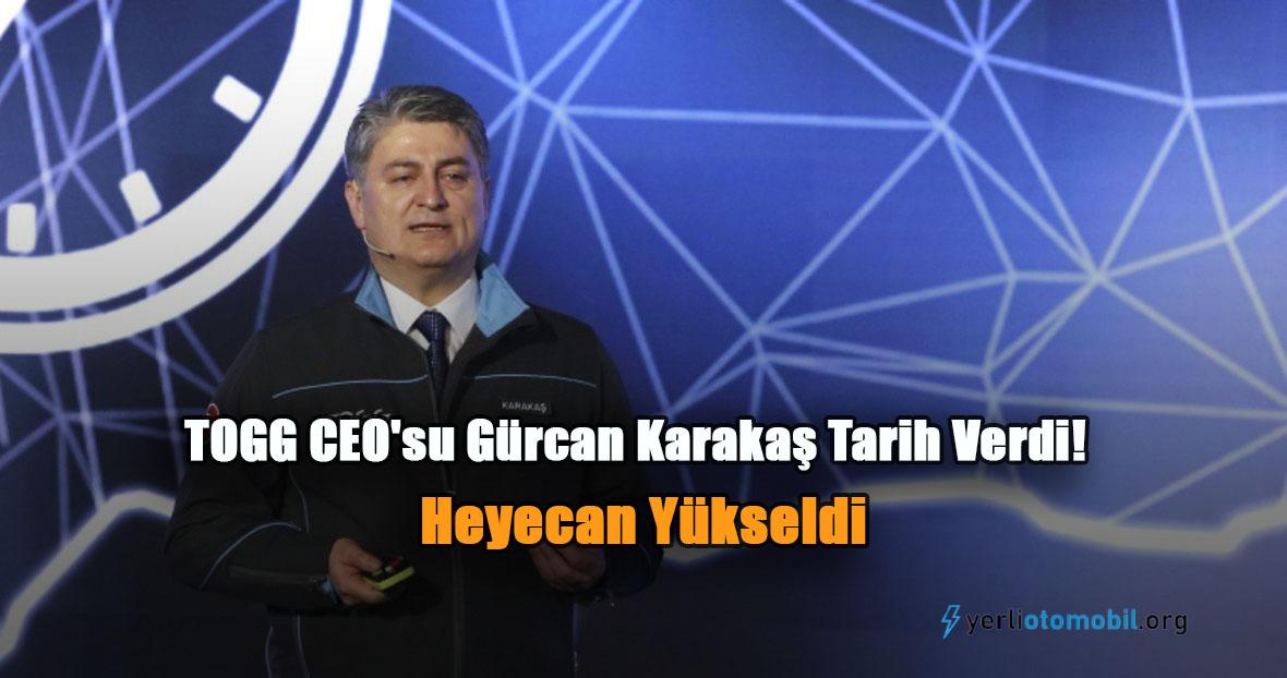 TOGG CEO'su Gürcan Karakaş Tarih Verdi! Heyecan Yükseldi