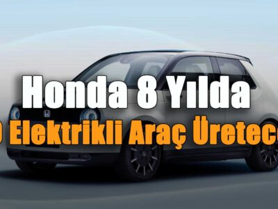 Honda açıkladı: 8 yılda, 30 farklı model elektrikli araç üretilecek!