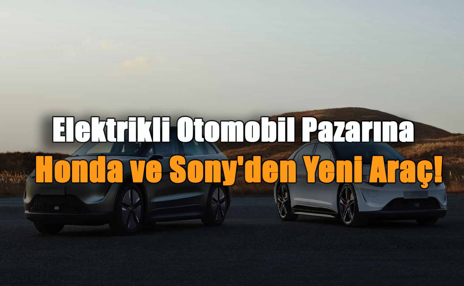 Elektrikli Otomobil Pazarına Honda ve Sony'den Yeni Araç!